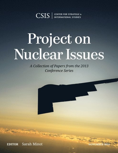 Sarah Minot - Project on Nuclear Issues, E-bok