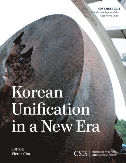 Victor Cha - Korean Unification in a New Era, E-bok