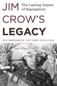 Jim Crow's Legacy