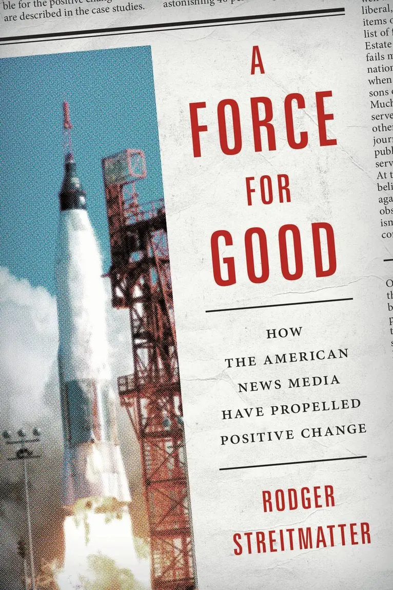 Rodger Streitmatter - Force for Good, Inbunden. Tillgänglighet: Lägg i varukorg