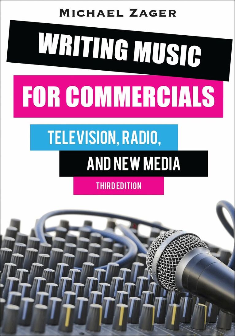 Michael Zager - Writing Music for Commercials, Inbunden. Tillgänglighet: Lägg i varukorg