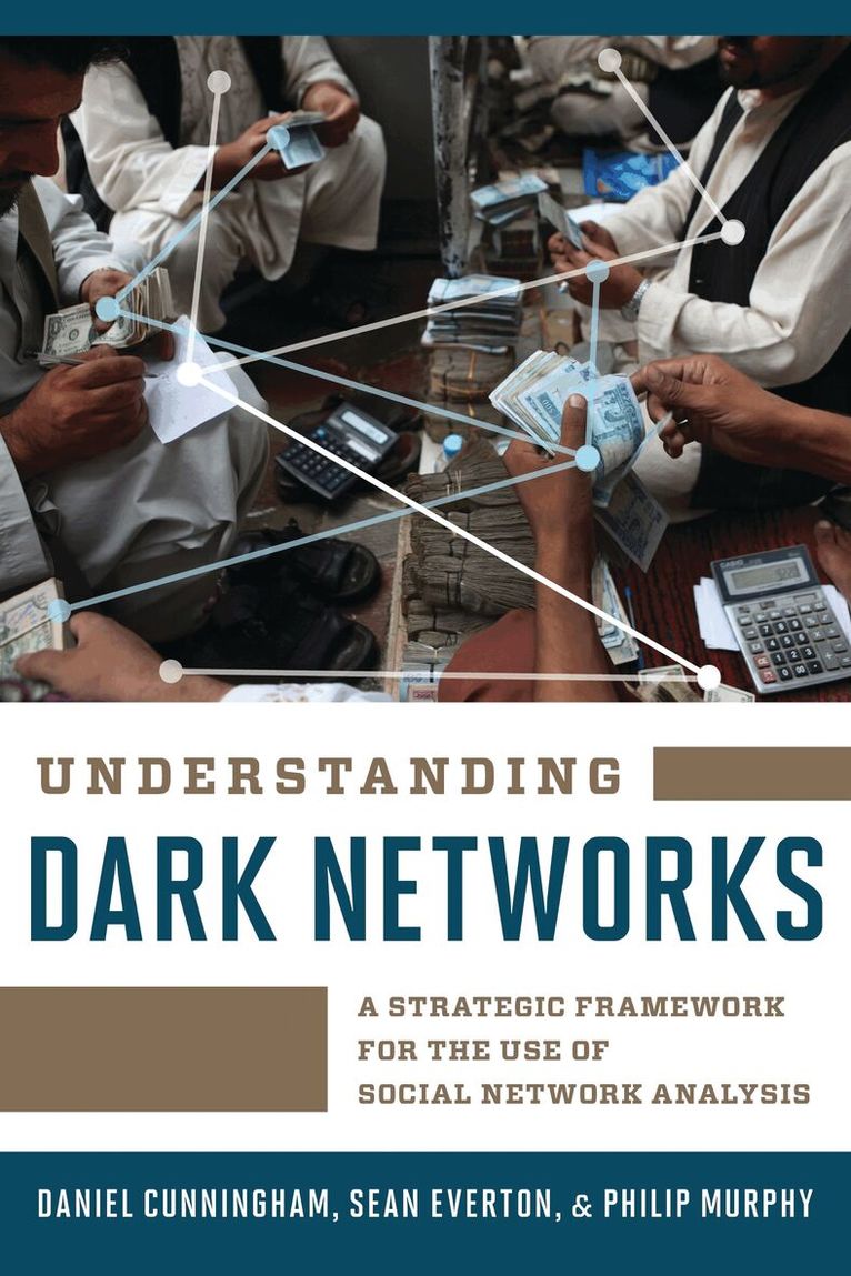 Daniel Cunningham, Sean Everton, Philip Murphy - Understanding Dark Networks, Inbunden. Tillgänglighet: Lägg i varukorg