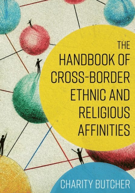 Charity Butcher - Handbook of Cross-Border Ethnic and Religious Affinities, E-bok