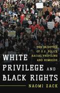White Privilege and Black Rights