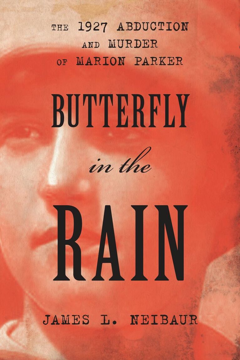 James L. Neibaur - Butterfly in the Rain, Inbunden