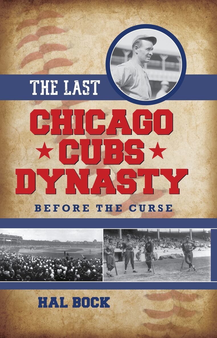 Hal Bock - Last Chicago Cubs Dynasty, Inbunden