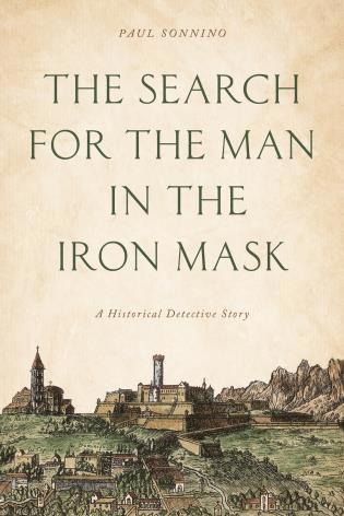Search for the Man in the Iron Mask av Paul Sonnino