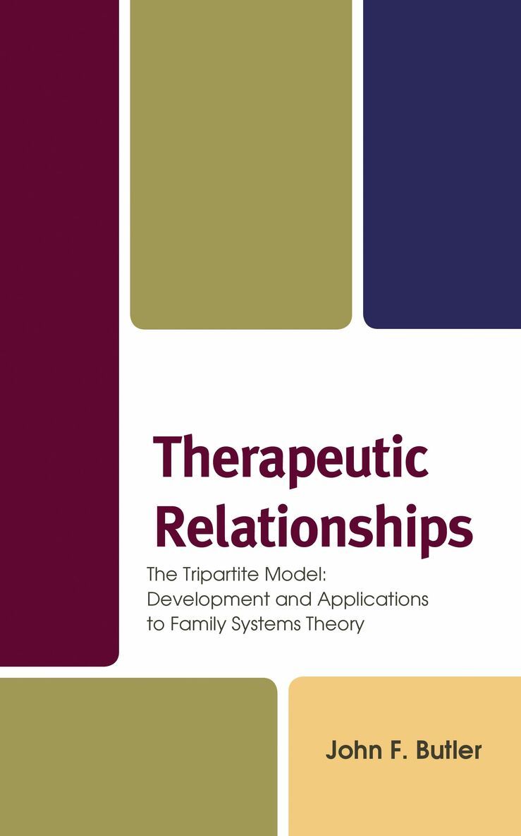 John F. Butler - Therapeutic Relationships, Häftad