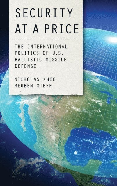 Nicholas Khoo, Reuben Steff - Security at a Price, E-bok