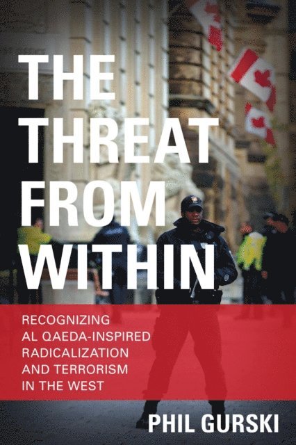 Phil Gurski - Threat From Within, E-bok