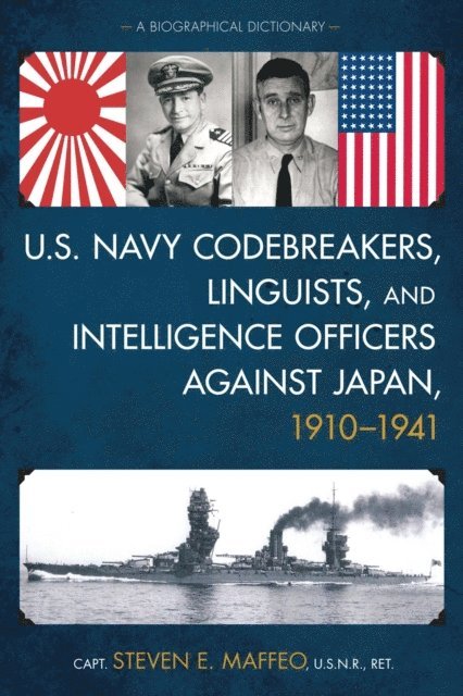 Steven E. Maffeo - U.S. Navy Codebreakers, Linguists, and Intelligence Officers against Japan, 1910-1941, E-bok