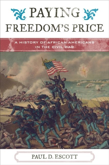 Paul David Escott - Paying Freedom's Price, E-bok