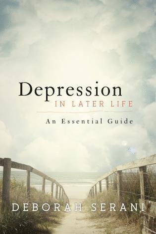 Deborah Serani - Depression in Later Life, Inbunden
