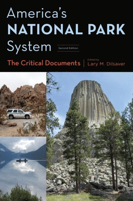 Lary M. Dilsaver - America's National Park System, E-bok