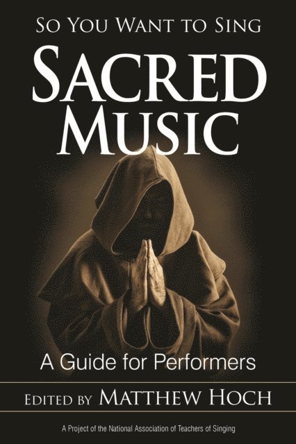 Matthew Hoch - So You Want to Sing Sacred Music, E-bok