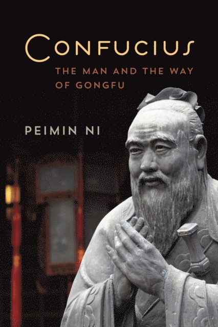 Peimin Ni - Confucius, E-bok
