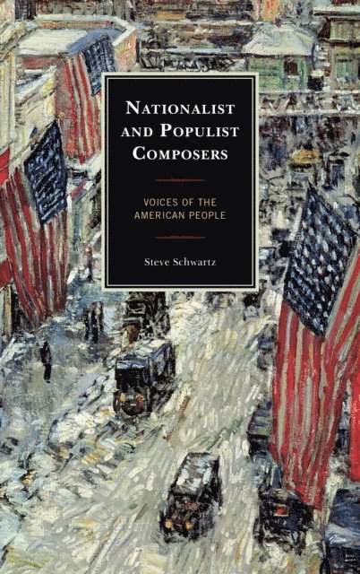 Steve Schwartz - Nationalist and Populist Composers, E-bok. Tillgänglighet: Lägg i varukorg