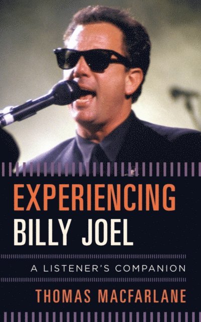 Thomas MacFarlane - Experiencing Billy Joel, E-bok