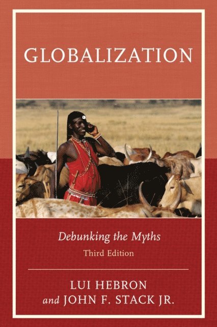 Lui Hebron, John F. Stack Jr. - Globalization, E-bok