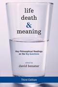 Life, Death, and Meaning