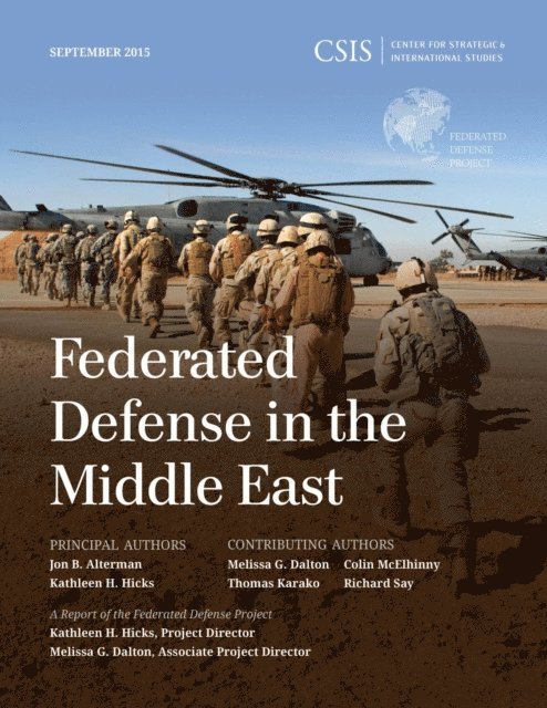 Jon B. Alterman, Kathleen H. Hicks - Federated Defense in the Middle East, E-bok
