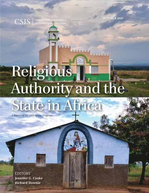 Jennifer G. Cooke, Richard Downie - Religious Authority and the State in Africa, E-bok