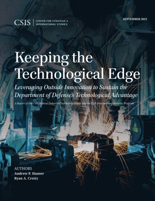 Andrew P. Hunter, Ryan Crotty - Keeping the Technological Edge, E-bok