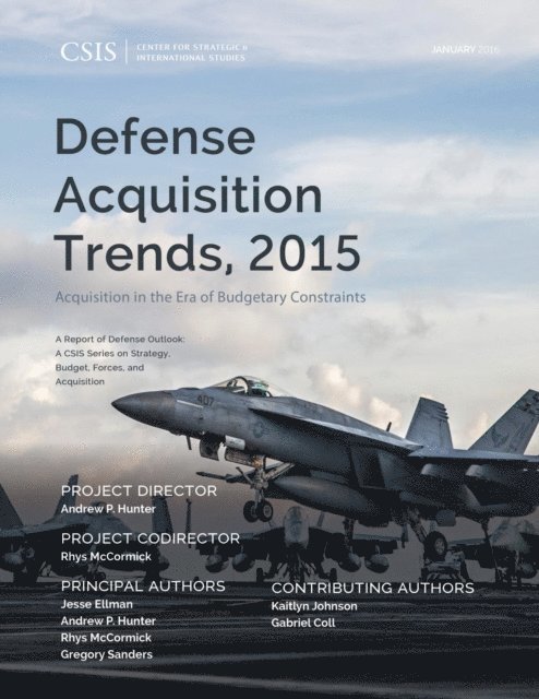 Jesse Ellman, Andrew P. Hunter, Rhys McCormick, Gregory Sanders - Defense Acquisition Trends, 2015, E-bok