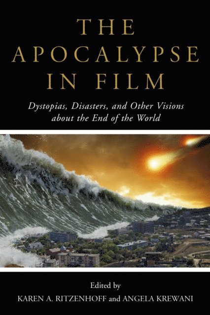 Karen A. Ritzenhoff, Angela Krewani - Apocalypse in Film, E-bok