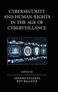 Cybersecurity and Human Rights in the Age of Cyberveillance