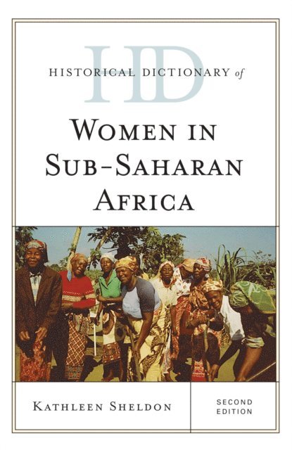 Kathleen Sheldon - Historical Dictionary of Women in Sub-Saharan Africa, E-bok. Tillgänglighet: Lägg i varukorg