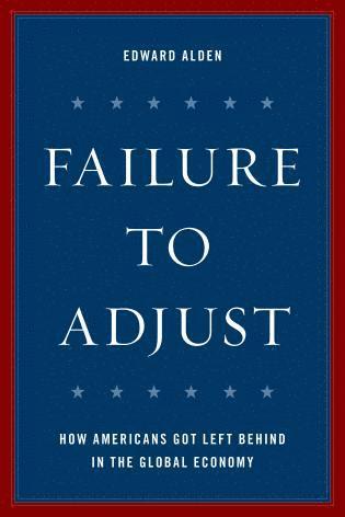 Failure to Adjust av Edward Alden