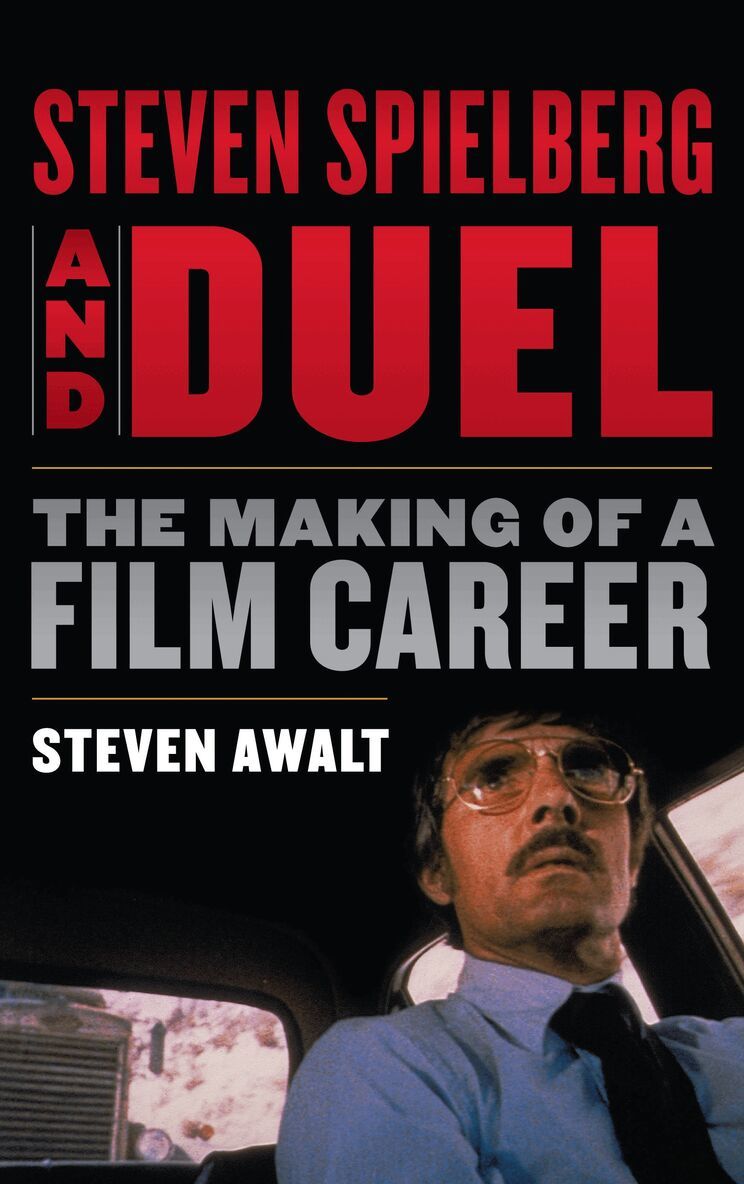Steven Awalt - Steven Spielberg and Duel, Häftad