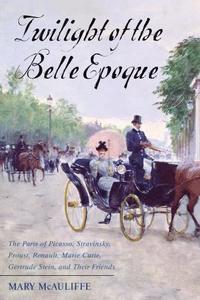 Twilight of the Belle Epoque