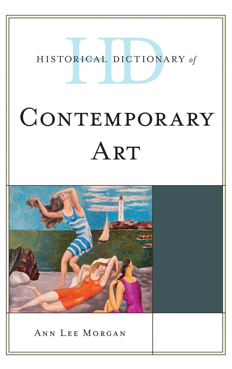 Ann Lee Morgan - Historical Dictionary of Contemporary Art, Inbunden. Tillgänglighet: Lägg i varukorg
