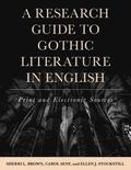 A Research Guide to Gothic Literature in English