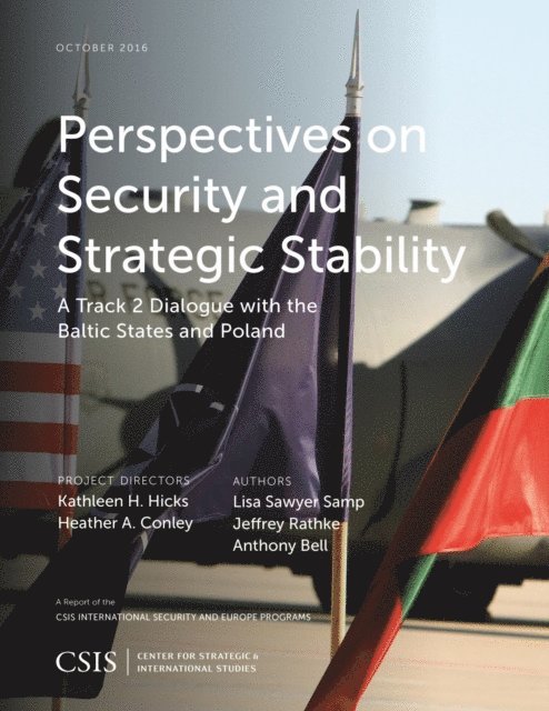 Lisa Sawyer Samp, Jeffrey Rathke, Anthony Bell - Perspectives on Security and Strategic Stability, E-bok