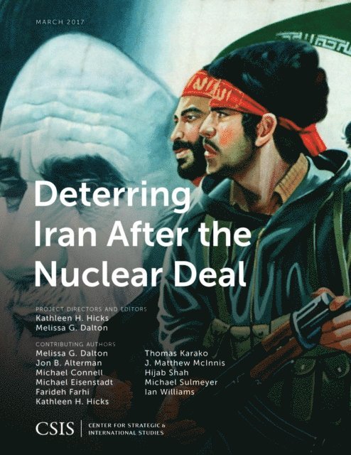 Kathleen H. Hicks, Melissa G. Dalton - Deterring Iran after the Nuclear Deal, E-bok
