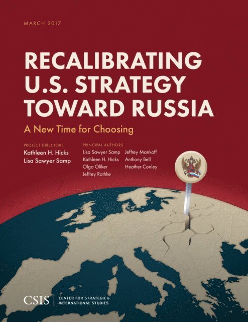 Kathleen H. Hicks, Lisa Sawyer Samp - Recalibrating U.S. Strategy toward Russia, E-bok