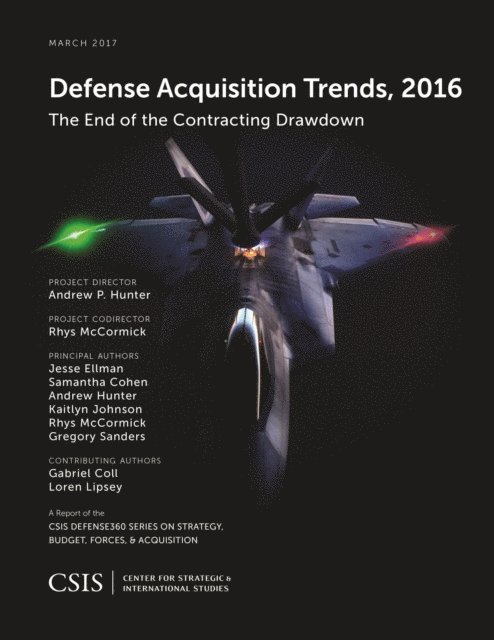 Jesse Ellman, Samantha Cohen, Andrew Hunter, Kaitlyn Johnson - Defense Acquisition Trends, 2016, E-bok