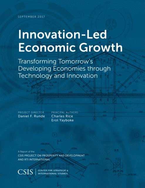 Charles F. Rice, Erol K. Yayboke - Innovation-Led Economic Growth, E-bok