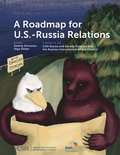 A Roadmap for U.S.-Russia Relations