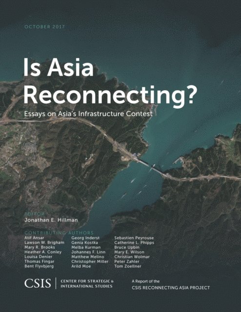 Jonathan E. Hillman - Is Asia Reconnecting?, E-bok