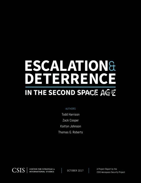 Todd Harrison, Zack Cooper, Kaitlyn Johnson, Thomas G. Roberts - Escalation and Deterrence in the Second Space Age, E-bok