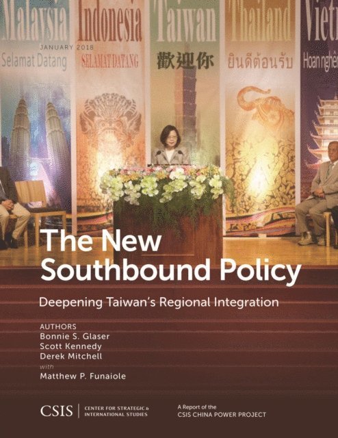 Bonnie S. Glaser, Scott Kennedy, Derek Mitchell - New Southbound Policy, E-bok