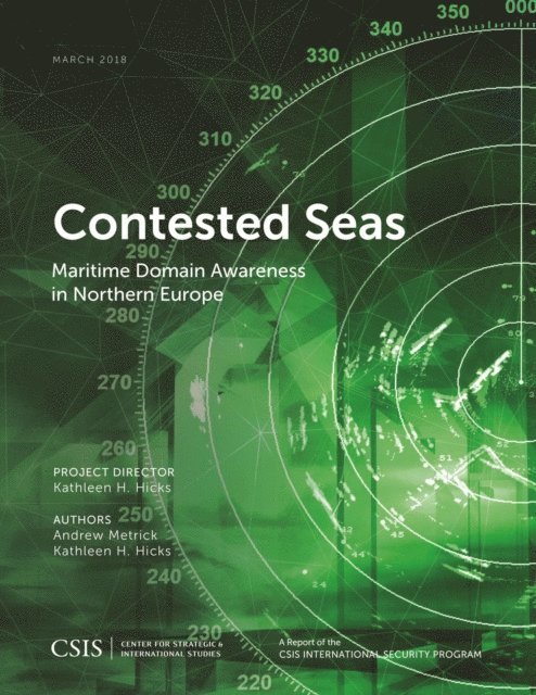 Andrew Metrick, Kathleen H. Hicks - Contested Seas, E-bok