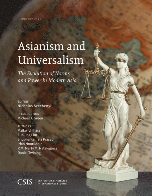 Michael J. Green, Nicholas Szechenyi - Asianism and Universalism, E-bok