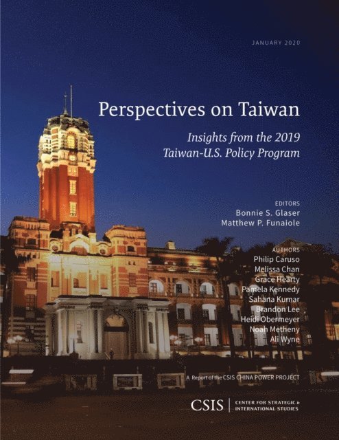 Bonnie S. Glaser, Matthew P. Funaiole - Perspectives on Taiwan, E-bok