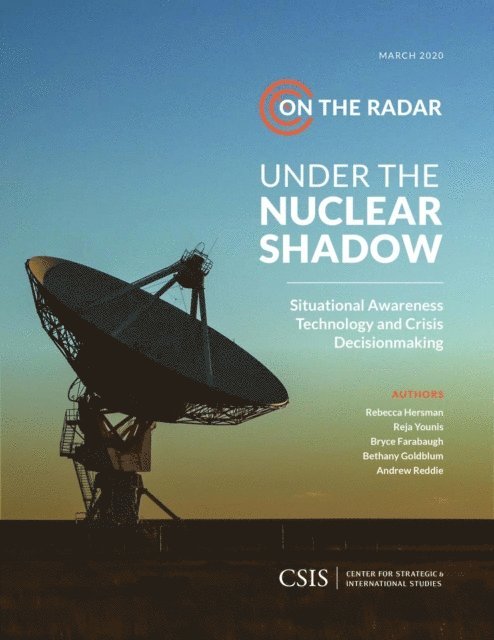 Rebecca K.C. Hersman, Reja Younis, Bryce Farabaugh, Bethany Goldblum, Andrew Reddie - Under the Nuclear Shadow, E-bok