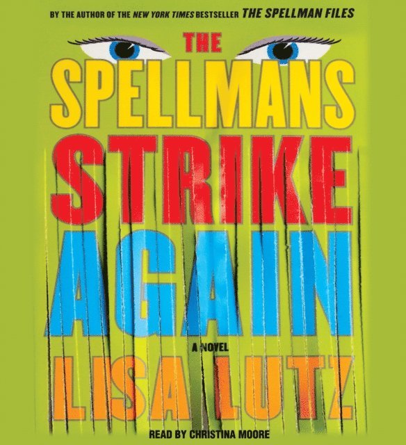 Lisa Lutz - Spellmans Strike Again, Ljudbok